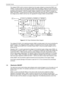 Page 245Controller Circuits1-3
The voltage VSTBY, which is derived  directly from the supply voltage by components R0621 and 
VR0621, is used to buffer the internal RAM. C0622 allows the battery voltage to be disconnected for 
a couple of seconds without losing RAM parameters. Dual diode D0621 prevents radio circuitry from 
discharging this capacitor.  When the supply voltage is applied to the radio, C0622 is charged via 
R0621 and D0621. To avoid that the µP enters the wrong mode when the radio is switched on...