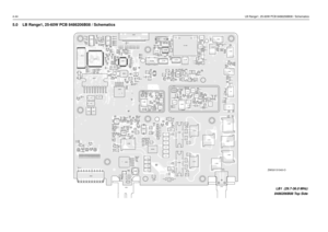 Page 3564-44LB Range1, 25-60W PCB 8486206B08 / Schematics5.0 LB Range1, 25-60W PCB 8486206B08 / Schematics
1
1 C0101
C0102C0104 C0105
C0106
C0107 C0121
C0131 C0132C0211
C0212
C0221
C0222
C0223C0225
C0226
C0227
C0228 C0231
C0232
C0233
C0234
C0235 C0236C0237
C0241
C0242 C0243
C0244
C0245C0246 C0251
C0252
C0253 C0254 C0255
C0256
C0261
C0262
C0275
C0290 C0291
C0292C0293C0331
C0441
C0442
C0443
C0445
C0446
C0447
C0448
C0449
C0470
C0471
C0472
C0473
C0474
C0476
C0477
C0478
C0482
C0483
C0484 C0486C0487
C0488C0490
C0493...