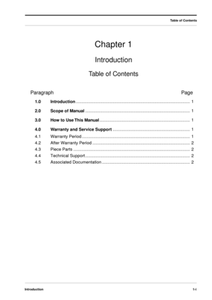 Page 9 
Introduction1-i 
Chapter 1 
Introduction 
Table of Contents 
Table of Contents 
Paragraph Page 
1.0 Introduction  
................................................................................................  1  
2.0 Scope of Manual  
........................................................................................  1  
3.0 How to Use This Manual  
............................................................................  1  
4.0 Warranty and Service Support...