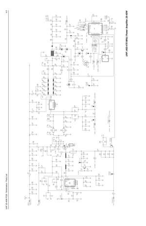 Page 509UHF 25-40W PCB / Schematics / Parts List4-5
PASUPVLTG_UHF_PA_1 PASUPVLTGPASUPVLTG
9V3
9V3_UHF_PA_1C4602
.033uF
3000pF C4481
C4485
30pFL4402
30pF C4484
.033uF C4421
1000pF C4495
NU NUC4490
1000pF C4497 C4489
BLM31A02PTL4474L4541NUC4493
1000pF C4478
C4436
10uF
NU0.1uF C4438
17nH L4437L4421
C4423
100pF C4422NU
100pFC4439 L4438
17nHC4437 L4436
NU
NU 13pF C4442C4466 30pF
C4441 6.8pFC4443C4491
3.3pF
C4476
NU
NU C4445
6.8pF
3.3pF C4487
13pF C4444
C4467 C4440
30pFC4477
100K R4409
9V3L4490
12.77nH 12.77nHL4489
NU...