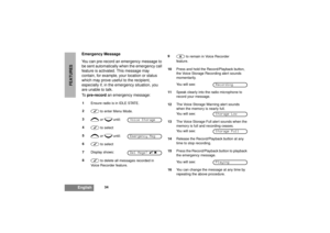 Page 3634
English
FEATURES
Emergency Message
You can pre-record an emergency message to
be sent automatically when the emergency call
feature is activated. This message may
contain, for example, your location or status
whichmayproveusefultotherecipient,
especially if, in the emergency situation, you
are unable to talk.
Topre-recordan emergency message:1EnsureradioisinIDLESTATE.
2
c
to enter Menu Mode.
3
+
or
e
until:
4
c
to select
5
+
or
e
until:
6
c
to select
7Display shows:
8
c
to delete all messages recorded...