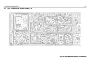 Page 121Circuit Board/Schematic Diagrams and Parts List
6B
-15
7.0 Circuit Board/Schematic Diagrams and Parts List
C400
C401C402 C423
C424 C425
C426
C427
C428C429C432
C441 C443C444
C467 C471
C472C473C480
C482
C490
C491
C492C493 C494
C495
C496C497
CR412
CR413
E407 E408
E409
40
J400
J403
L400
Q400 Q403
Q405
Q417
R401
R402R403
R405R406 R407R408 R410
R418
R421R427R428
R429
R435R437
R450
R476
R477R478
R481 R492
RT400 SH400
TP401
TP402
TP405TP406 TP410
TP415 U405
U406
VR434VR447
VR449
VR450C403C3706C3712
C3713
C3714...