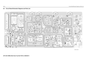 Page 886A
-26Circuit Board/Schematic Diagrams and Parts List
8.0 Circuit Board/Schematic Diagrams and Parts List
J4001E409
U405
1
7 821
22
C426 C425E407
R437 R410
40
C423
E408
R418
8 5
4
1 U407
C427 C428U406
1
1617 32
C429
C424
R408 R492 R429
R478 R428C432
SH400 C404
C443 R435 TP401
TP402FL201 1
3
4 6PB502 PB503
B503
TP201
SH201B504
C325
C324
C323 FL301R351
L311R352 SH323
C210
C211 C212
C213 C214C220
C230
C257C260C294
C292 C229
C203 C217
C235
C228
C233
C238 C297
C291
CR201
L201
L202L203
L232 Q210
34
Q2603
4R256...