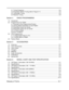 Page 12 
 
 
 
 
 
2.1 Tuning Frequency  ... ....................................................................................... ...3-2 
2.2 Preparation Before Tuning (refer to Figure 3-1) ... ............................................. .3-2 
2.3 Transmitter Tuning ... ....................................................................................... ...3-3 
2.4 Receiver Tuning ... ............................................................................................. .3-6 
Section 4 RADIO...