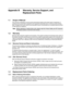 Page 86Appendix B  Warranty, Service Support, and 
Replacement Parts
1.1 Scope of Manual
This manual is intended for use by service technicians familiar with similar types of equipment. It 
contains service information required for the equipment described and is current as of the printing 
date. Changes which occur after the printing date may be incorporated by a complete Manual revision 
or alternatively as additions.
1.2 Warranty
Motorola offers long term support for its products. This support includes full...