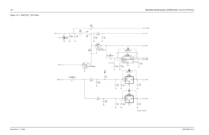 Page 17412-8Schematics, Board Layouts, and Parts Lists: Transceiver (RF) BoardNovember 11, 20046881094C12-AFigure 12-7. 
NUE7337_ DC Power
88Z01E4
2A 32V F901
1
VIN
5
VOUT
1uF C8 LP3985U2
LP3985IM5X-3.0
4
BYPASS
2GND
3VEN
D3 Q1
MGSF1P02LT1 1uF C14
C10
.01uF C9
1uF 1uF C288Z01E1
C21
10uF C1
.01uF
10uF C70 L5
100uHD1
MBRM140T3
0 R2 V5AC5
10uF
INPUT4
NC
2
OUTPUT
5
SENSE6SHUTDOWN8LP2989IMMX-5.0U1
LP2989BYPASS1
ERROR
7
GND3MBRM140T3D2 R1
100K
Q2
47K 47K
DTC144EKA
.01uF C7
1uF C6 C13
1uF L1
6.8uH
23
1 NC
20V VR1VEN...