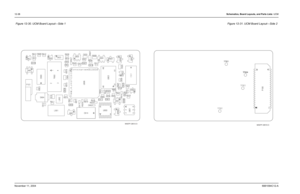 Page 20412-38Schematics, Board Layouts, and Parts Lists: UCMNovember 11, 20046881094C12-AFigure 12-30. UCM Board Layout—Side 1
Figure 12-31. UCM Board Layout—Side 2
MAEPF-28012-O
MAEPF-28010-O 