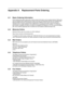 Page 101Appendix A Replacement Parts Ordering
A.1 Basic Ordering Information
Some replacement parts, spare parts, and/or product information can be ordered directly. While parts 
may be assigned with a Motorola part number, this does not guarantee that they are available from 
Motorola Radio Products and Solutions Organization (RPSO). Some parts may have become 
obsolete and no longer available in the market due to cancelations by the supplier. If no Motorola 
part number is assigned, the part is normally not...