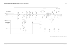 Page 407
Schematics, Component Location Diagrams, and Parts Lists: HUE4040A (UHF Range 2) Main Board 7-1476881096C74-B May 25, 2005
Figure 7-101. HUE4040A Output Network (ON) Schematic
W = 27.5 mil
S = 35 mil L = 510 mil
W = 90 mil
S = 35 mil
W = 27.5 mil
1.5K
C5708
R5702
NU
SH5702
100pF
L5702
150nH
NU
SH5701
33
R5701
L5701
470nH
220pF
R5707270
C5715
L5704 R5705
270
17nH
17nH C5717
L5703 1.5K
7.5pF R5709
17nH
L5708
C5702
220pF C5716
7.5pF
C5719
1.8pF
D5701
FWD R5712
100K
C5703 220pF 5nH
L5712
NU
SH5703
C5709...