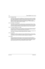 Page 84May 25, 20056881096C74-B
3-18Theory of Operation: Receiver Front-End
3.4.3.2  Preselector Filter
The front-end operates in the 450 to 520 MHz band. The front-ends primary function is to optimize 
half IF rejection, image rejection, and selectivity while providing the first conversion. The front-end 
uses a varactor-tuned filter that is tuned by the controller. The tuning signal is a DC control voltage 
between 0 and 9V that come from the PA power control section. Low voltages are for lower 
frequencies...