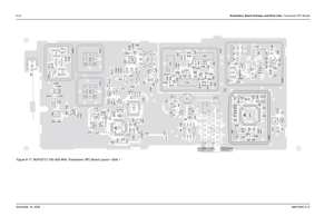 Page 1998-24Schematics, Board Overlays, and Parts Lists: Transceiver (RF) BoardsNovember 16, 20066881094C31-EFigure 8-17. NUF3577J 700–800 MHz Transceiver (RF) Board Layout—Side 1
C9C10 C11
C15 C16
C17C18
C19
C20
C21
C40C118
C119
C120
C121
C122
C123 C124
C125
C126
C130
C131 C133
C138
C209
C213
C214
C215
C216
C221C224
C225 C226 C227
C233C234
C235
C236C238
C242
C243 C301
C302
C303C304
C305 C306
C307
C308
C309 C313
C314 C316C319
C320 C322
C324 C326
C328
C329
C330 C331
C332
C333
C334
C413
C416 C417
C419
C421
C427...