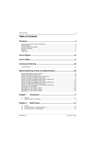 Page 4Table of Contentsiii
6881094C31-ENovember 16, 2006
Table of Contents
Foreword .........................................................................................................ii
Product Safety and RF Exposure Compliance .......................................................................................... i-ii
Manual Revisions ...................................................................................................................................... i-ii
Computer Software Copyrights...