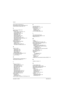 Page 369Index-2
November 16, 20066881094C31-E
errors, power-up self-check 4-5
ESD protection circuitry, VOCON board 3-32
external interface module (EIM) 3-19
F
Flash memory IC U402 3-22
flipper IC U301
13 MHz reference generation 3-31
32 kHz oscillator 3-30
boot data path control 3-29
CMOS support 3-30
detailed theory 3-29
logic level translation 3-29
one-wire support 3-30
side interface connector 3-29
SSI clock and frame sync generator 3-31
USB transceiver 3-29
watchdog timer 3-30
FracN IC U202 3-14
frequency...