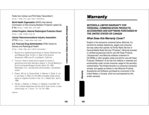 Page 84165Additional Health and Safety Information
Fields from Cellular and PCS Radio Transmitters”):http://www.fcc.gov/oet/rfsafetyWorld Health Organization (WHO) International 
Commission on Non-Ionizing Radiation Protection (select Qs 
& As): 
http://www.who.int/emf
United Kingdom, National Radiological Protection Board:http://www.nrpb.org.ukCellular Telecommunications Industry Association
(CTIA): 
http://www.wow-com.com
U.S. Food and Drug Administration (FDA) Center for 
Devices and Radiological...