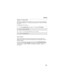 Page 139131
Settings
Setting TTY Baud Rate
By default, your phone’s TTY baud rate is set to 45.45, the baud rate required
for TTY calls within the U.S. To make calls outside the U.S., set your TTY baud
rate to 50.0.
To change the TTY baud rate:
Alert Timeout
Alert timeout controls the amount of time the Call Alert tone sounds. The
display will continue to show the alert information even though the Call Alert
tone has stopped.
You can set your phone’s alert timeout rules from theSettings/Initial Setup
screen....