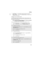 Page 139131
Settings
Alert Timeout — sets the length of time the Call Alert tone sounds.
Return to Home — sets how long the Recent Calls screen displays before 
returning to the idle screen.
Changing Time and Date Format
Your phone displays times in 12-hour-clock format (12:00 am through 11:59 
pm) or 24-hour-clock format (0:00 through 23:59). It displays dates in month/
day format or day/month format.
NOTE: If you turn the time and date display off, no times are associated 
with calls on your Recent Calls...