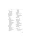 Page 179171
P
Password
security code
 129
SIM PIN
 129
unlock code
 129
voice mail
 85
Patent information
 167
Pause digit entry
 50
Per-Call blocking
 75
Per-Line blocking
 76
Personalize
 130
Phone
modem
 121
off
 13
on
 12
status
 23
Phone calls
 54
call restrictions
 77
displaying caller’s name
 75
emergency calls
 58
ending
 60
from Phonebook
 54
from Recent Calls list
 56
international calls
 58
receiving
 59
speed dial
 56
Turbo Dial
 57
Phone Lock
 128
Phone Setup
 127
Phonebook
 39
capacity
 43
making...