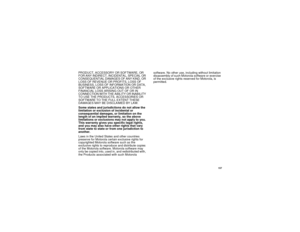 Page 165157
PRODUCT, ACCESSORY OR SOFTWARE, OR
FOR ANY INDIRECT, INCIDENTAL, SPECIAL OR
CONSEQUENTIAL DAMAGES OF ANY KIND, OR
LOSS OF REVENUE OR PROFITS, LOSS OF
BUSINESS, LOSS OF INFORMATION OR DATA,
SOFTWARE OR APPLICATIONS OR OTHER
FINANCIAL LOSS ARISING OUT OF OR IN
CONNECTION WITH THE ABILITY OR INABILITY
TO USE THE PRODUCTS, ACCESSORIES OR
SOFTWARE TO THE FULL EXTENT THESE
DAMAGES MAY BE DISCLAIMED BY LAW.
Some states and jurisdictions do not allow the
limitation or exclusion of incidental or
consequential...