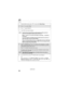 Page 136126
nextel.com
Online:
1From the idle screen, press q to access the Main Menu.
2Press R to scroll to Net. 
3Press C under SELECT.
4Your NOL home page displays.
NOTE: The first time you access Net, you will be asked to enable security to 
ensure your information remains private and secure.
Press 
C under Yes. The phone will display: Generating…, Computing…, 
Sending))))).
You may be asked to (re)enable security as Nextel adds new services or 
upon your return to the U.S. after traveling.
When transmitting...