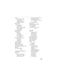 Page 199189
Memory
Java applications
 130
ring styles
 135
Voice Records
 124
wallpaper images
 139
Menu icon
 33
Menus
 7, 33
main menu
 35
Shortcut
 158
Styles Actions menu
 154
Styles menu
 152
voice mail
 77
Message Center
 91
Messages
 89
alerts
 89
Net Alert
 96
receiving
 89
text and numeric
 93
voice mail
 75
Messages, text and numeric
receiving
 77
sending
 95
viewing
 94
Microbrowser
 125
Missed calls
 60
Modem, phone as
 127
Most recent call
 53, 57
Movie listings and showtimes
 74
Mute
 62
My...