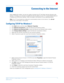 Page 12B 
 
 
SB6141 DOCSIS 3.0 Cable Modem •  User Guide   7 
582613-001-a   
 
4 
Connecting t o the  Internet  
 
After installing the  modem, you are now ready to connect your PC  and other network devices to the 
Internet.  To do this, you may have to enable the network options on your PC  to automatically obtain an 
IP address and DNS server address. Follow the steps in this sec tion for your operating system. 
Note : Your PC may already be  configured to automatically  connect to the Internet . If so, do...