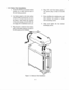 Page 131-5.4 
Battery  Pack fnstallation
l.  Se[  the 
R-2550  in 
an  inverted 
vertical
position  on a table  with 
the back  of
the  unit  facing 
upward.
Lay  battery  pack 
on the 
back  surface
of  the  R-2550 
such that 
the cut 
out  in
the  battery,  will 
match 
the locations
of  the  power 
plug 
on the  R-2550. Do
not  engage  the 
attachment  screw yet.
Plug  four-pin 
connector  from 
battery
pack  to four-pin 
connector  on back  of
R-2550  labeled  DC POWER. 4. 
Plug  AC cord  from 
batrery...