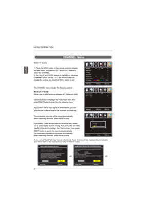 Page 26Air/Cabel/QAM
CableQAM
usersneed aChannel AccessCode
inorder toperform achannel scan
andreceive broadcastsignals.
Contact westinghouse s Channel Access Service by:
web: www.westinghousedigital.com/support;
select Channel Access and enter Access info.
Text Message: Text Tuner to 95495
Phone:1-800-701-0680 follow instructions
SelectNext toobtain theAccess code.
QAM Cable Channel Access
To accesschannel scanyou willneed thefollowing Access
Information:
Model:                         LD-4055
Serial No:...