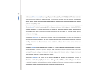 Page 19
 
1-19 
Preface  
(Indonesian)  (Bahasa Indonesia) S esuai dengan Regulasi Uni Eropa (UE)  perihal WEEE (Limbah Peralatan Listrik dan 
Elektronik), Directive 2002/96/EC, yang berlaku sejak 13, 2005, produk peralatan listrik dan elektronik tidak lagi dapat 
dibuang sebagai sampah umum dan pabrik peralatan elektronik diwajibkan untuk mengambil kembali produk tersebut 
pada saat masa pakainya habis.  (Serbian) (Srpski) Po Direktivi Evropske unije (EU) o odba čenoj ekektronskoj i elektri čnoj opremi,...