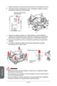 Page 144
Русский
Ru-12

 Внимание
Перед включением системы проверьте герметичность соединения между процессором и радиатором.
Если процессор не установлен, всегда защищайте контакты процессорного сокета пластиковой крышкой.
Если вы приобрели отдельно процессор и процессорный кулер, подробное описание установки см. в документации в данному кулеру.
•
•
• 7. Найдите разъем для подключения вентилятора ЦП на материнской плате.
8.  Установите кулер на материнскую плату, направив его кабель в сторону 
разъема для...