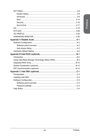 Page 13xiii
SETTINGS .....................................................................................................\
...... 3-8
System Status ................................................................................................ 3-8
Advanced  ....................................................................................................... 3-9
Boot ............................................................................................................. 3-15
Security...