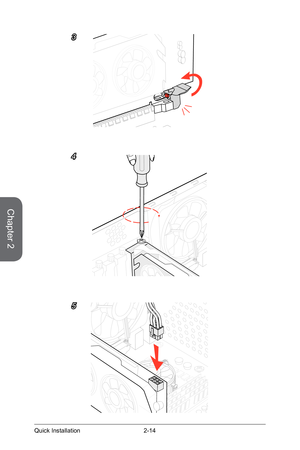 Page 582-14
3
4
5
Chapter 2 
Quick Installation  