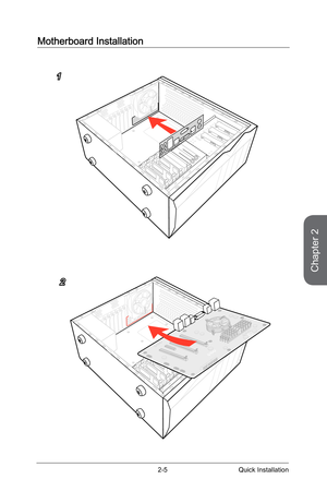 Page 55
Chapter 2
2-5Quick Installation

Motherboard Installation
1
2 