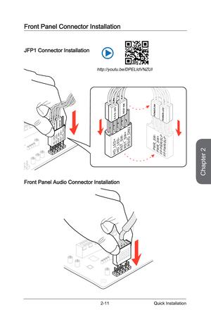 Page 61
Chapter 2
2-11Quick Installation

E 6 8 8M SIM C4E6 8 8M SIM C4E6 8 8M SIM C4E6 8 8M SIM C4E 6 8 8M SIM C4
E 6 8 8M SIM C4
E 6 8 8M SIM C4E 6 8 8M SIM C4

E6 8 8M SIM C4E 6 8 8M SIM C4E6 8 8M SIM C4E 6 8 8M SIM C4E 6 8 8M SIM C4E6 8 8M SIM C4E6 8 8M SIM C4E6 8 8M SIM C4
H D _ L E D +H D _ L E D -R S T _ S W
-
R S T _ S W
+
RS V D _ D N U
H D _ L E D +H D _ L E D -R S T _ S W
-
R S T _ S W
+
R S V D _ D N UP W R _ S
W-
P W R _ S W +F PP W R / S L
P
F PP W R / S L
P
H . D . D .
 L EDRE S T SW
PO W ER LE...