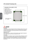 Page 13CPU (Central Processing Unit)
 Important
OverheatingOverheating can seriously damage the CPU and motherboard. Always make su\
re the cooling fans work properly to protect the CPU from overheating. Be sure \
to apply an even layer of thermal paste (or thermal tape) between the CPU and the \
heatsink to enhance heat dissipation.
Replacing the CPU
When replacing the CPU, always turn off the system’s power supply and unplug the power supply’s power cord to ensure the safety of the CPU.
Overclocking
This...