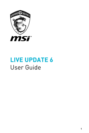 Page 11 
LIVE UPDATE 6
User Guide  