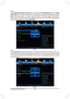 Page 68- 68 -
Step 3:
On the Intel(R)	Rapid	Storage	 Technology menu, press  on Create	RAID	Volume to enter the Create 
RAID	 Volume	screen.	 Enter	a	volume	 name	with	1~16	 letters	 (letters	 cannot	be	special	 characters)	 under	the	
Name	item	 and	press	 .	 Then,	select	a	 RAID	 level	(Figure	 4).	RAID	 levels	 supported	 include	RAID	0,	
RAID	1,	RAID	 10,	and	 RAID	 5	(the	 selections	 available	depend	on	the	 number	 of	the	 hard	 drives	 being	installed). 	
Next, use the down arrow key to move to Select...