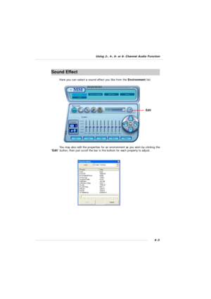 Page 1116-5 Using 2-, 4-, 6- or 8- Channel Audio FunctionSound Effect
Here you can select a sound effect you like from the Environment list.
You may also edit the properties for an environment as you wish by clicking the
“Edit” button, then just scroll the bar in the bottom for each property to adjust.Edit 