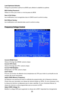 Page 29
Load Optimized Defaults: 
Charge les paramètres optimum du BIOS sans affecter la stabilité du système. 
BIOS Setting Password : 
Utilisez ce menu pour entrer un mot de passe du BIOS. 
Save & Exit Setup : 
Les modifications sont enregistrées dans le CMOS avant la sortie du setup. 
Exit Without Saving : 
Les modifications sont abandonnées avant la sortie du setup.   
Frequency/Voltage Control 
 
Current DRAM Clock: 
Vitesse d’horloge des DRAM. Lecture unique. 
Current CPU Clock: 
Vitesse d’horloge des...