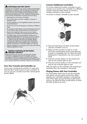 Page 75
disPOsaBLE BattERY safEtYImproper	use	of	batteries	 may	result	 in	battery	 fluid	leakage, 	
overheating, or explosion. risk of explosion if batteries are 
replaced by an incorrect type. use and replace only with 
correct	size	and	type	of	batteries.	Released	battery	fluid	is 	
corrosive and may be toxic. It can cause skin and eye burns, 
and is harmful if swallowed. t o reduce the risk of injury:
•   Keep batteries out of reach of children.
•   Do not heat, open, puncture, mutilate, or dispose of...