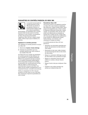 Page 363435
français
Insérez	les	piles	en	respectant	les	
instructions	suivantes.
Pour insérer les piles dans la batterie LR6 de 
la manette sans fi l :
1	 Enfoncez	le	bouton	sur	le	dessus	de	la	
batterie	LR6	et	tirez	celle-ci	vers	le	bas	
pour	la	retirer	de	la	manette.
2	 Insérez	deux	piles	AA	(LR6)	neuves	en	respectant	la	polarité	(+	et	-)	indiquée	sur	
le	dessous	de	la	batterie.	Pour	de	meilleurs	
résultats,	les	piles	AA	rechargeables	sont	
déconseillées.
3	 Remettez	la	batterie	LR6	dans	la	manette	et...