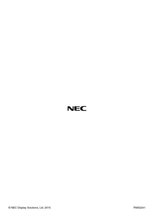 Page 147©	NEC	Display	Solutions,	Ltd.	20157N952241 