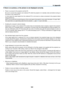 Page 208191
If there is no picture, or the picture is not displayed correctly.
•	 Power	on	process	for	the	projector	and	the	PC.
	 Be	sure	to	connect	the	projector	and	notebook	PC	while	the	projector	is	in	standby	mode	and	before	turning	on	
the	power	to	the	notebook	PC.
	 In	most	cases	the	output	signal	from	the	notebook	PC	is	not	turned	on	unless	connected	to	the	projector	before	
being	powered	up.
NOTE:	You	can	check	the	horizontal	frequency	of	the	current	signal	in	the	projector’s	menu	under	Information.	If...