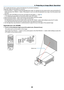 Page 4629
TIP:	To	obtain	the	best	focus,	perform	the	following	(for	permanent	installation)
Preparation:	Warm	up	the	projector	for	one	hour.
1.	Press	the	FOCUS	+/−	buttons	to	check	the	adjustable	focus	range.	For	checking	it	by	the	remote	control,	press	and	hold	the	CTL	
button	and	press	VOL./FOCUS	+/−	button.	If	the	projector	in	use	is	not	within	the	adjustable	focus	range,	move	the	projector	back	
and forth.
2.	Select	the	[TEST	PATTERN]	from	the	menu	and	display	the	test	pattern.	(→ page 86)
•	 For	displaying...