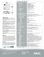 Page 2
NEC Display Solutions
500 Park Boulevard, Suite 1100Itasca, IL 60143866-NEC-INFO
	 	 	 	OPTICAL Display Technology    Resolution Native  Maximum  Light Output (lumens)  
 Contrast Ratio Lamp Type   Lamp Life (up to)  Screen Size (diagonal)  Throw Ratio Projection Distance  Projection Angle  Lens     Zoom   Focus   F-#, f-# Keystone Correction  
SIGNAL COMPATIBILITY/CONNECTIVITY Scan Rate  Supported Video Standards SD/HD Video Signal Compatibility  PC Signal Compatibility Macintosh Compatibility...