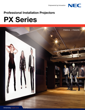 Page 1Professional Installation Projectors
PX Series 
PX602UL  |  PX602WL   