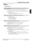 Page 105
Central Ofﬁce Calls, Answering
DSX Software ManualFeatures◆75
Features
Programming
Basic Programming
1.In 3101-01: Line Type  (page 809), set the circuit type to match the connected service.
2.In 3101-03: DTMF Dialing  (page 811), indicate whether the line is DTMF (1) or Dial Pulse (0).
3.In 3103-03: Loop Length  (page 815) for analog lines only, set this option to compensate for the telco cir-
cuits loop length. - For normal installations, enter 
0.
- If the system is very close to the central of ﬁce...