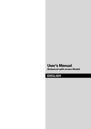 Page 2User’s Manual
(Enhanced split screen Model)
ENGLISH
 