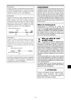 Page 100Fr-3
 ATTENTION
Lorsque vous diposez de piles / batteries usées,
veuillez vous conformer aux normes
gouvernementales ou environnementales en
vigueur dans votre pays ou région.
Mise au rebut de votre
produit usagé
La législation européenne, appliquée dans
tous les Etats membres, exige que les produits
électriques et électroniques portant la marque (à
gauche) doivent être mis au rebut séparément des
autres ordures ménagères. Ceci inclus les moniteurs
plasma et leurs accessoires électriques. Lorsque
vous...