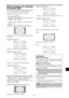 Page 160Sp-15
Pantalla de tamaño FULL
La imagen se expande en dirección horizontal y vertical.
Pantalla de tamaño ZOOM
Cuando se introducen señales de pantalla ancha.
REAL
La imagen tiene resolución verdadera.
FULL
Información
 Resolución posible
Vea la página Sp-43 para más detalles de la emisión de
la pantalla de los muchos estándares de señal VESA
aceptados por el monitor.
 Ajuste “PICTURE SIZE”
Cuando el ajuste de “PICTURE SIZE” esté en “OFF”,
el tamaño de las imágenes de entrada RGB será REAL
en lugar de...