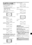 Page 209It-15
Per guardare le immagini del
computer con nuovo formato
Passare al modo grande schermo per espandere limmagine
4:3 e riempire lintero schermo.
1. Premete il pulsante WIDE sul telecomando.
2.Entro tre secondi ...
Premete nuovamente il pulsante WIDE.
La commutazione della dimensione dello schermo viene
effettuata nellordine seguente:
→ NORMALE → PIENO → ZOOM
Quando si visualizzano immagini multi schermo:
NORMALE ↔  PIENO
Schermo formato NORMALE (4:3 o SXGA 5:4)
Limmagine ha le stesse dimensioni delle...